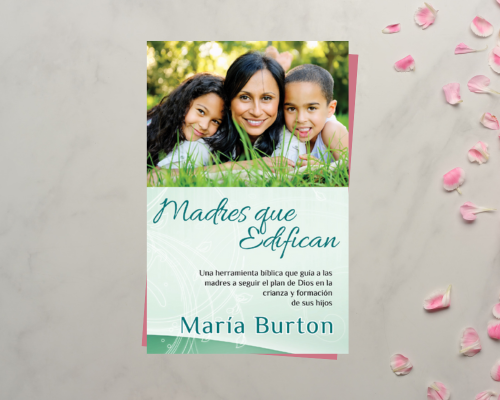 Madres que edifican